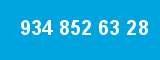 934 852 63 28